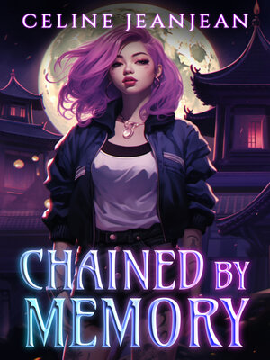 cover image of Chained by Memory